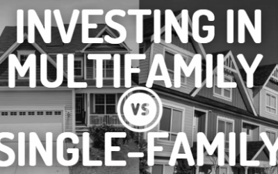 Investing In Multifamily vs Single-Family