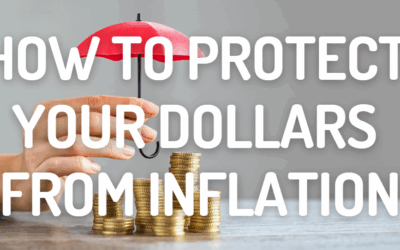 How to Protect Your Dollars from Inflation